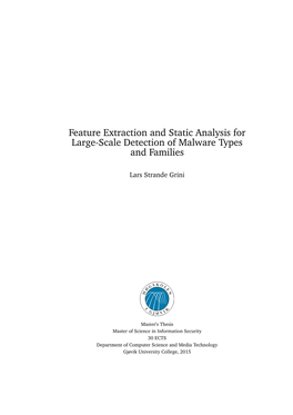 Feature Extraction and Static Analysis for Large-Scale Detection of Malware Types and Families