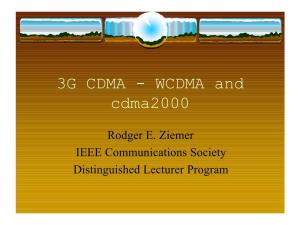 3G CDMA - WCDMA and Cdma2000
