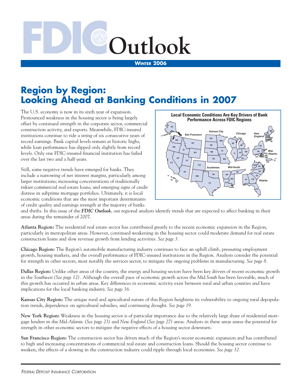 "FDIC Outlook Winter 2006"; "Residential Housing Sector Key To