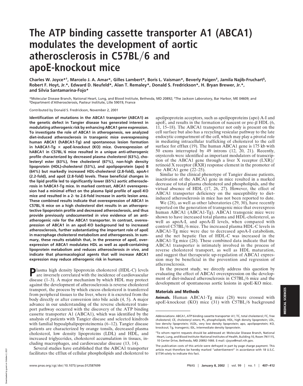 The ATP Binding Cassette Transporter A1 (ABCA1) Modulates the Development of Aortic Atherosclerosis in C57BL͞6 and Apoe-Knockout Mice