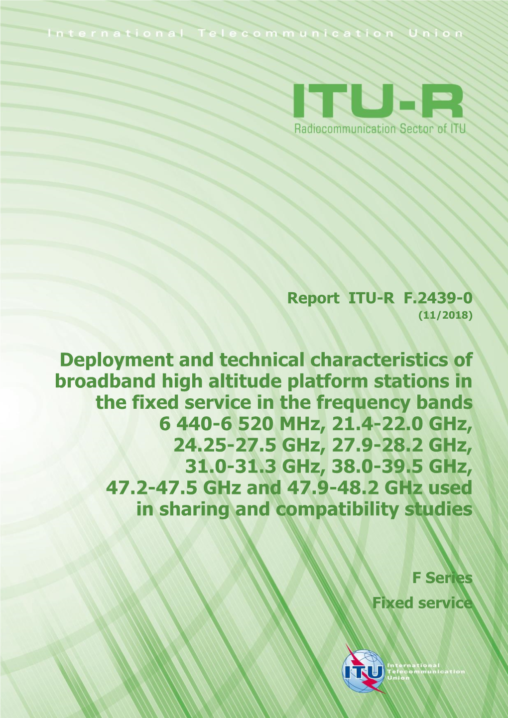 Report ITU-R F.2439-0 (11/2018)
