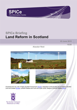 Spice Briefing Land Reform in Scotland 03 June 2015 15/28 Alasdair Reid