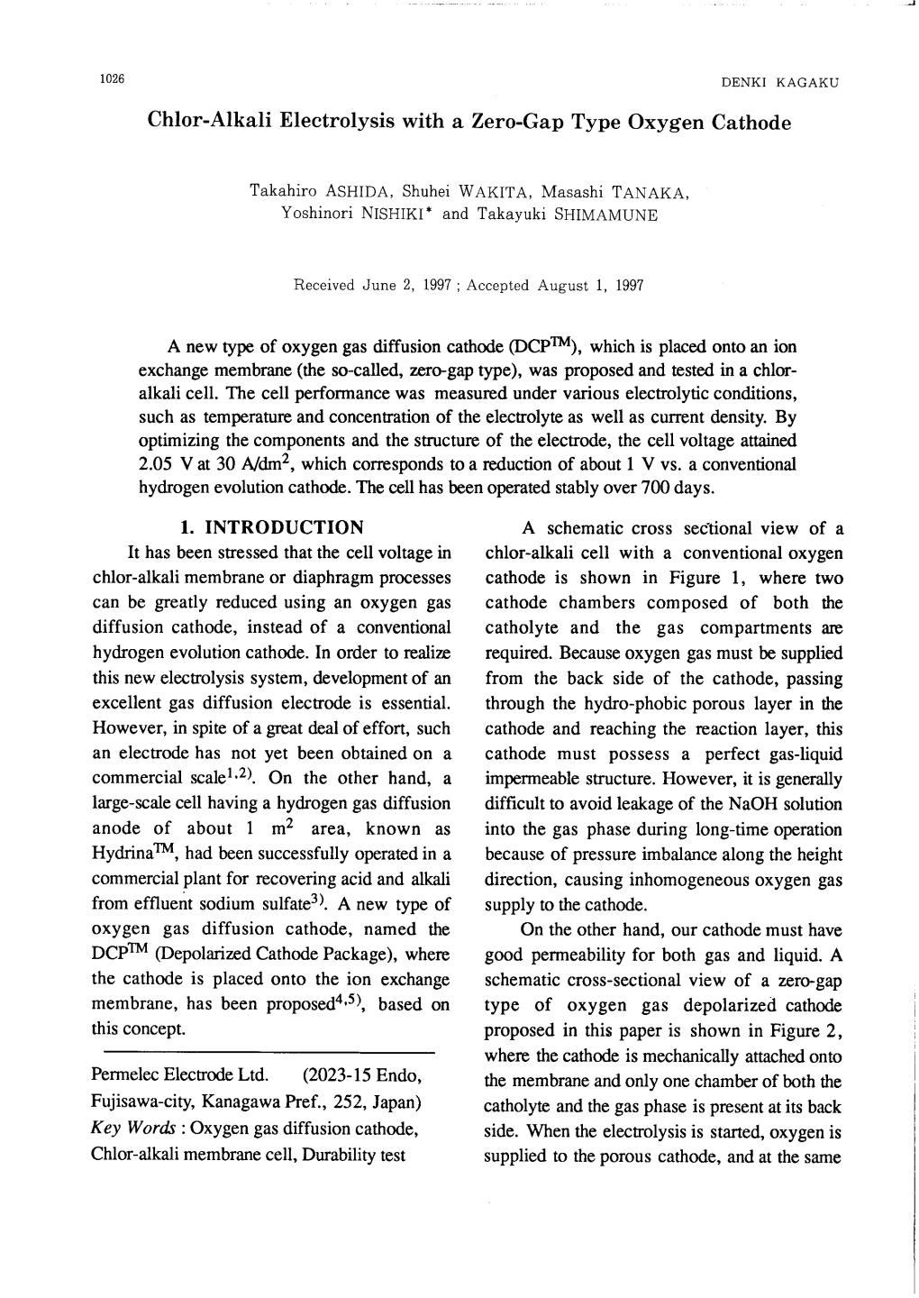 1026 DENKI KAGAKU Chlor－Alkali Electrolysis with a Zero－Ga，P Type Oxygen Catho（1E