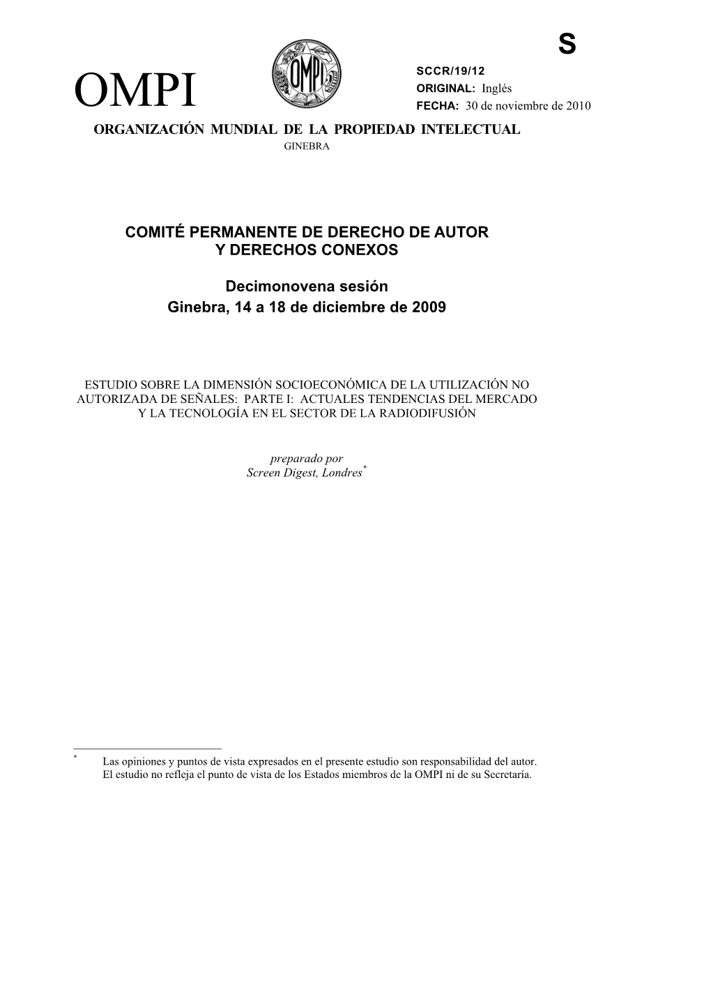 OMPI FECHA: 30 De Noviembre De 2010 ORGANIZACIÓN MUNDIAL DE LA PROPIEDAD INTELECTUAL GINEBRA