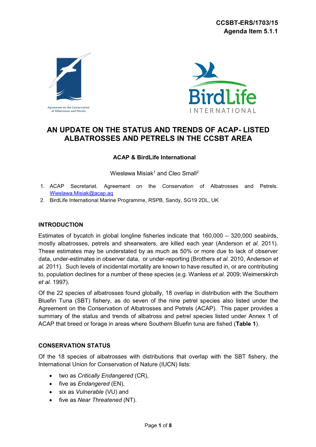 An Update on the Status and Trends of Acap- Listed Albatrosses and Petrels in the Ccsbt Area