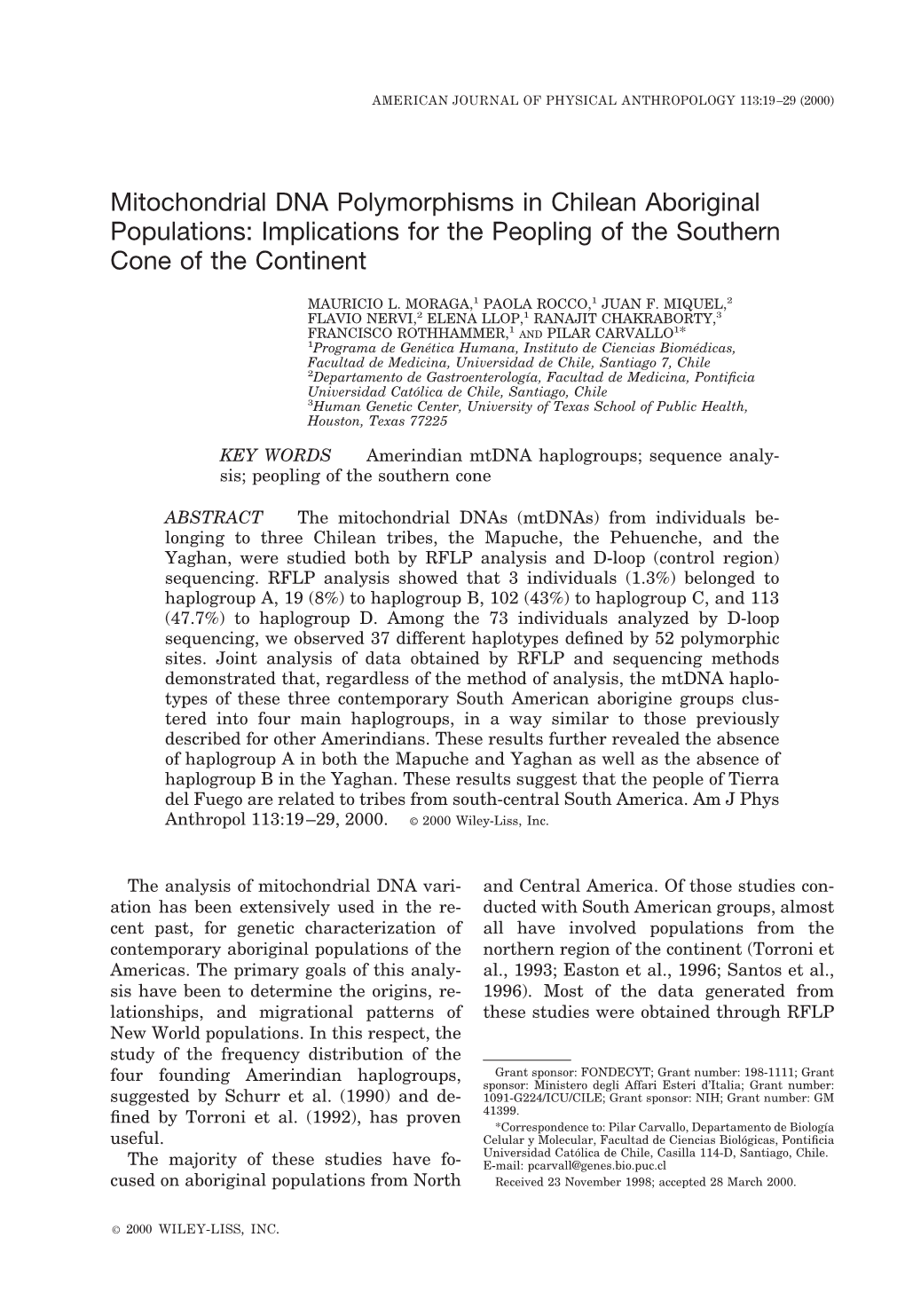 Mitochondrial DNA Polymorphisms in Chilean Aboriginal Populations: Implications for the Peopling of the Southern Cone of the Continent