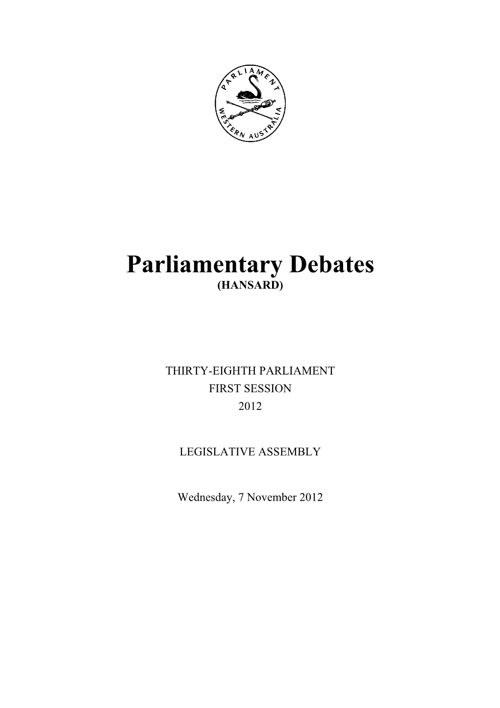 Parliamentary Debates (HANSARD)