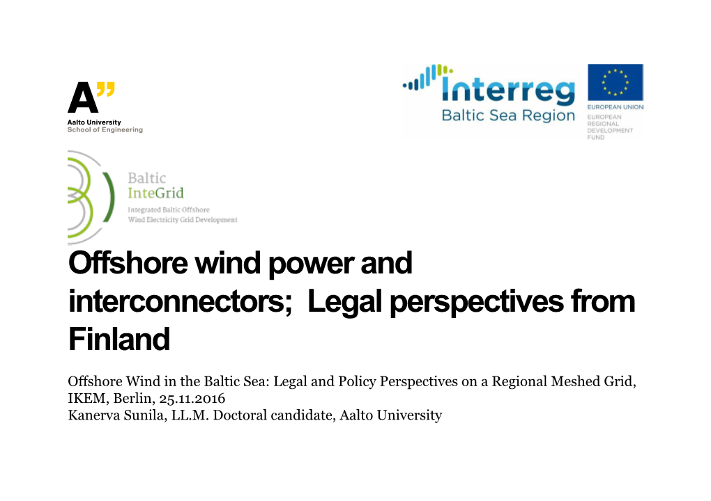 Offshore Wind Power and Interconnectors; Legal Perspectives from Finland