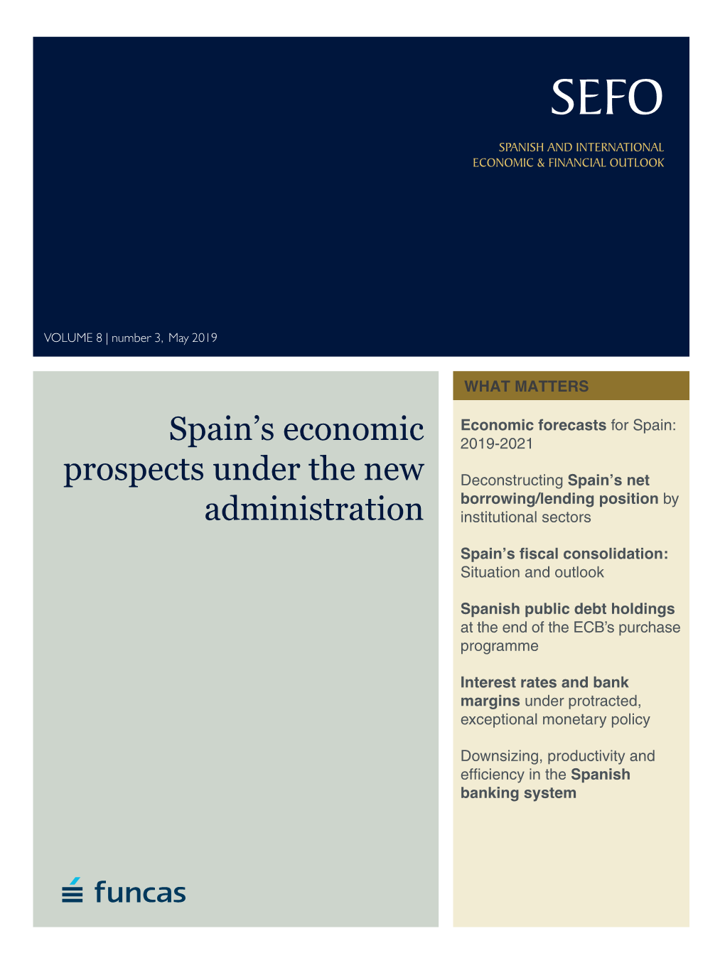 Spain's Economic Prospects Under the New Administration