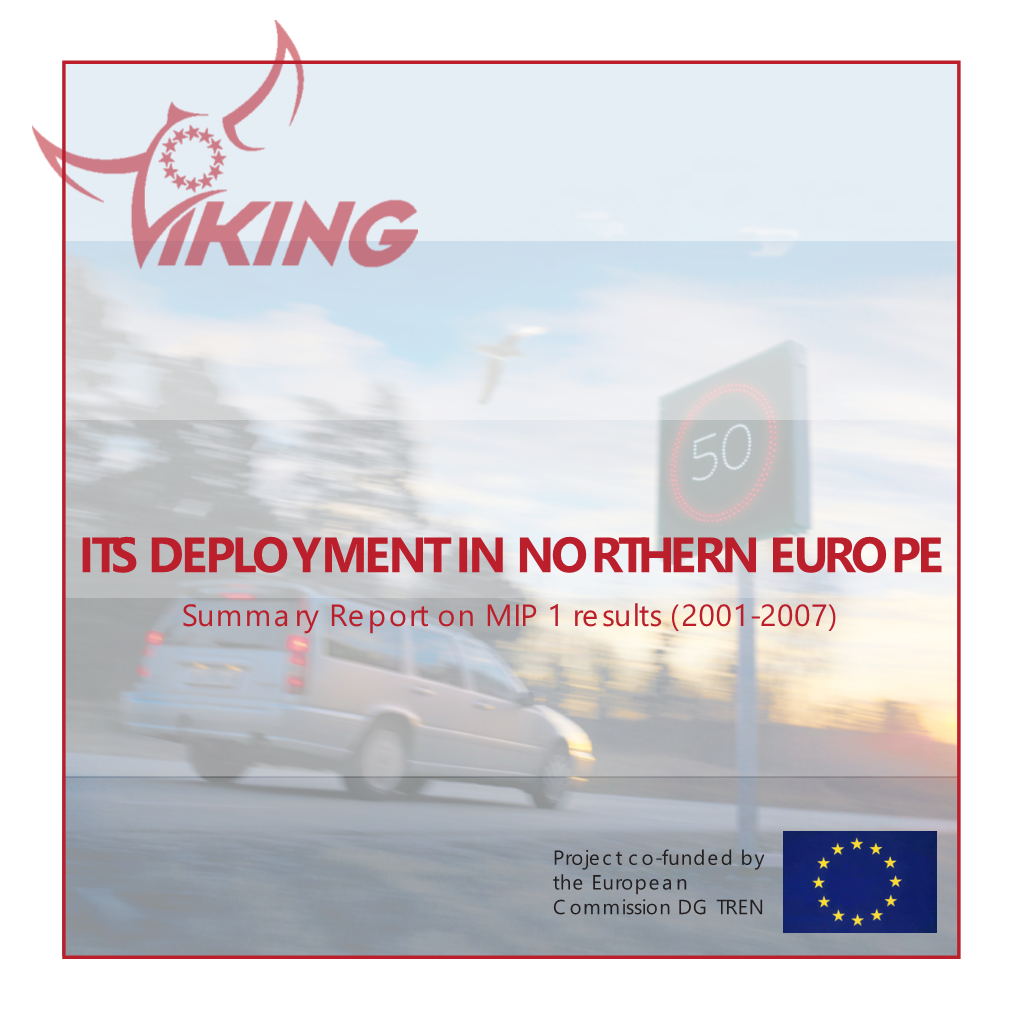 ITS Deployment in Northern Europe Summary Report on MIP 1 Results (2001-2007)