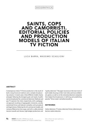 Saints, Cops and Camorristi. Editorial Policies and Production Models of Italian Tv Fiction