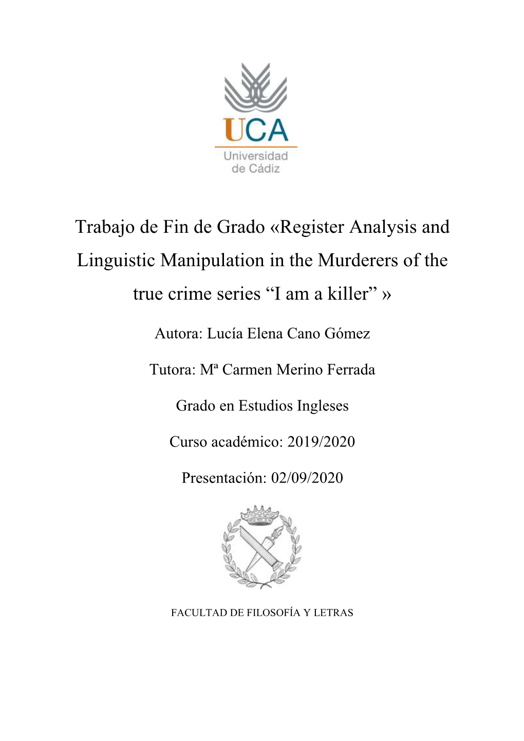 Register Analysis and Linguistic Manipulation in the Murderers of the True Crime Series ―I Am a Killer‖ »