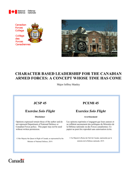 Character Based Leadership for the Canadian Armed Forces: a Concept Whose Time Has Come