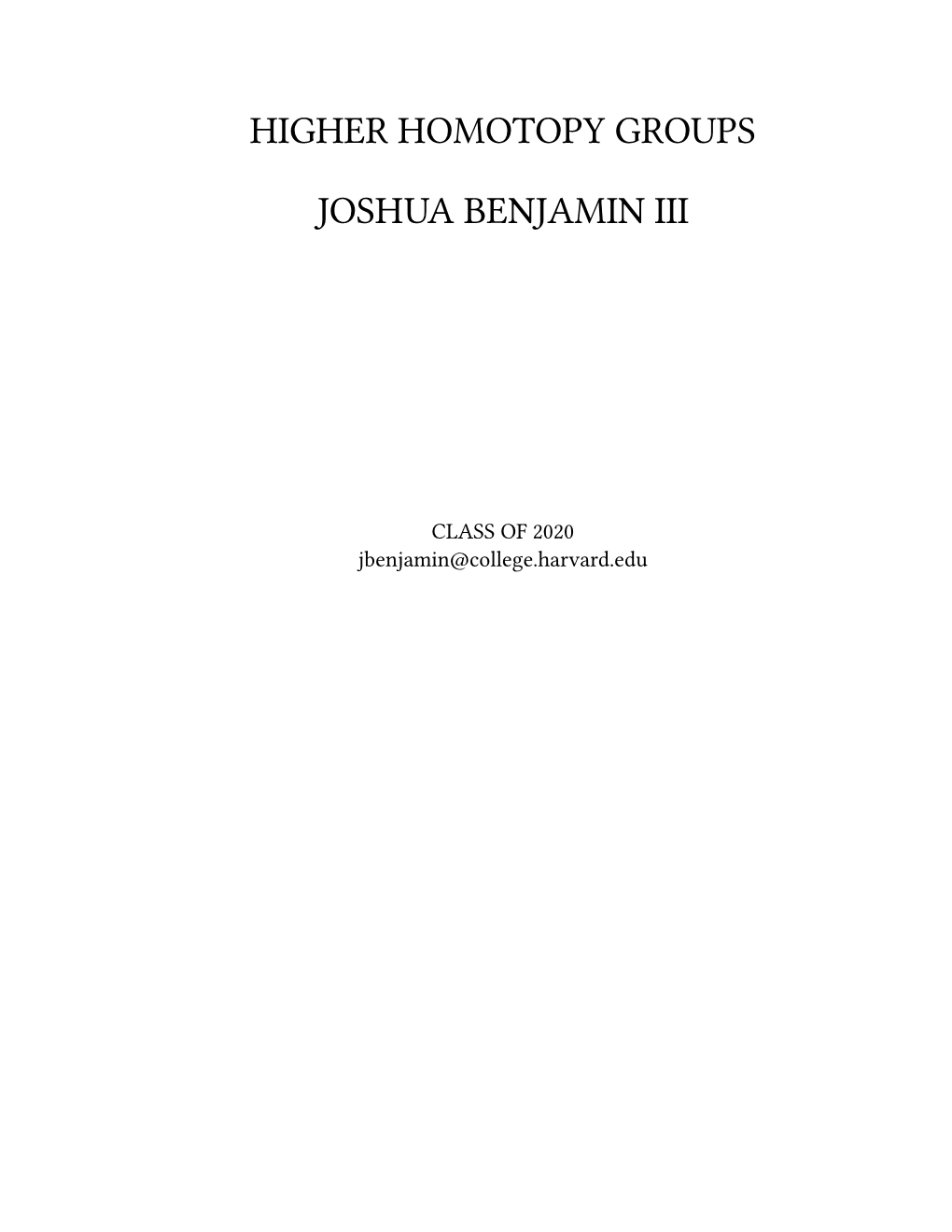 Higher Homotopy Groups Joshua Benjamin