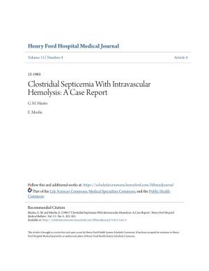 Clostridial Septicemia with Intravascular Hemolysis: a Case Report G