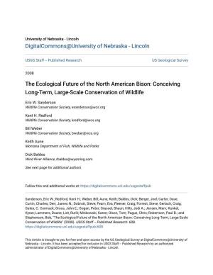 The Ecological Future of the North American Bison: Conceiving Long-Term, Large-Scale Conservation of Wildlife