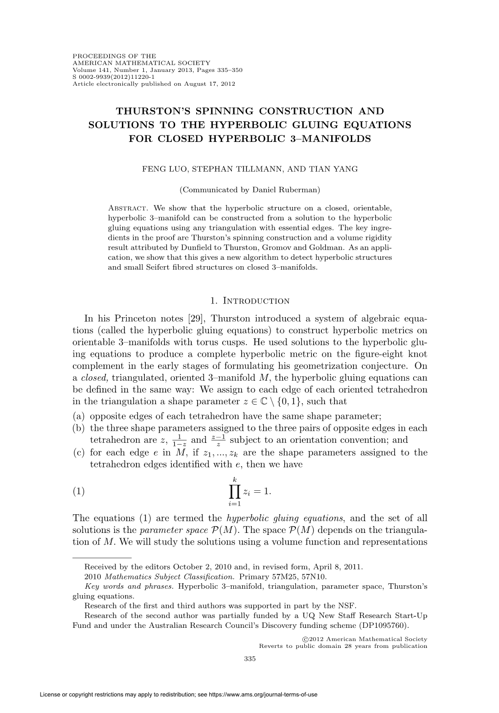 Thurston's Spinning Construction and Solutions to the Hyperbolic Gluing