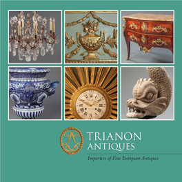 TRIANON Antiques Importers of Fine European Antiques About Us