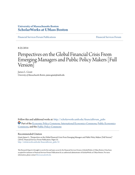 Perspectives on the Global Financial Crisis from Emerging Managers and Public Policy Makers [Full Version] James L