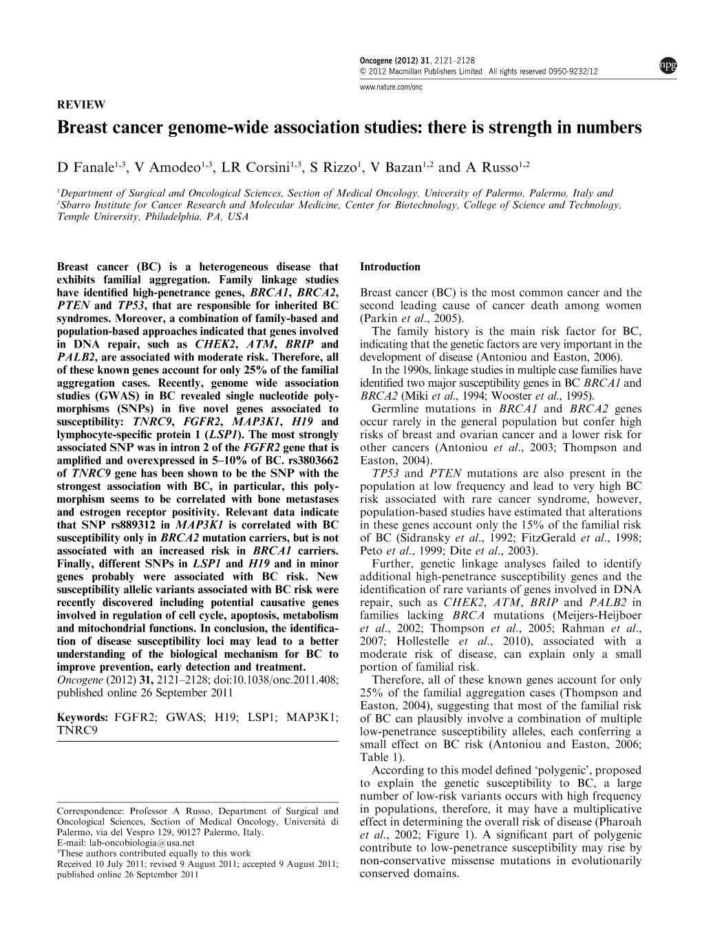 Breast Cancer Genome-Wide Association Studies: There Is Strength in Numbers