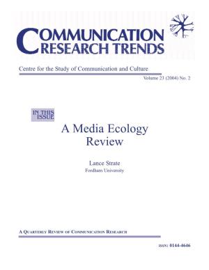 A Media Ecology Review