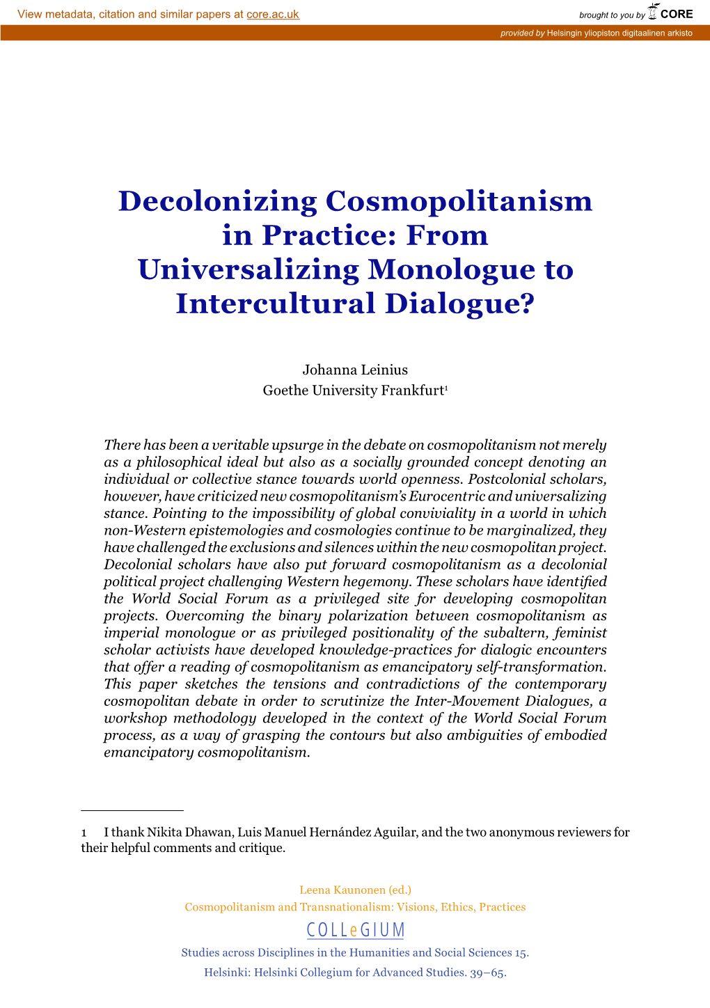 Decolonizing Cosmopolitanism in Practice: from Universalizing Monologue to Intercultural Dialogue?