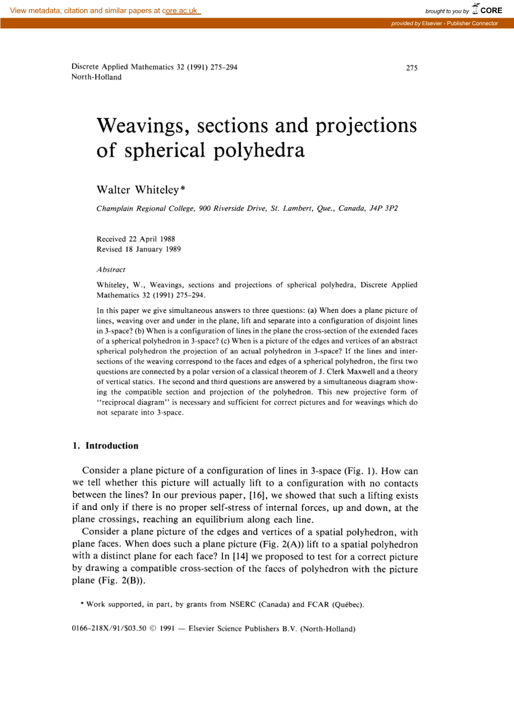 Weavings, Sections and Projections of Spherical Polyhedra