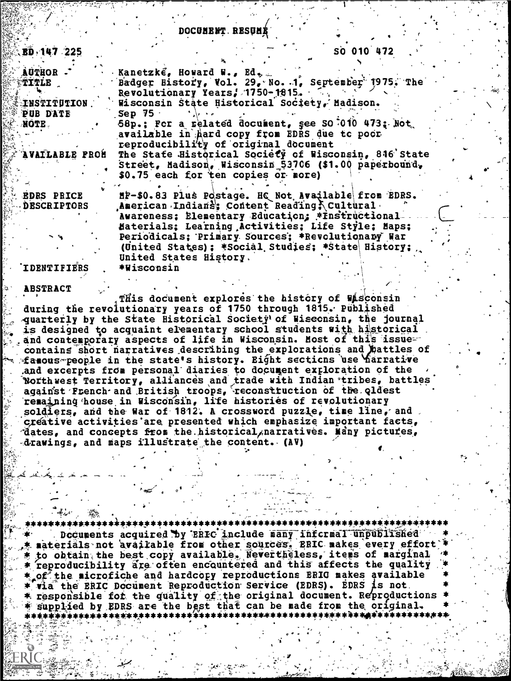 IDENTIFIERS *Wisconsin \ / ABSTRACT \ ,Tgis Dodument Exploris'the History of Wp.Tconsin During the Revolutionary Years of 1750 Through 1815