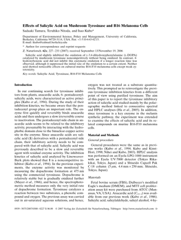 Effects of Salicylic Acid on Mushroom Tyrosinase and B16 Melanoma Cells Sadaaki Tamura, Teruhiko Nitoda, and Isao Kubo*