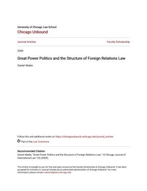 Great Power Politics and the Structure of Foreign Relations Law