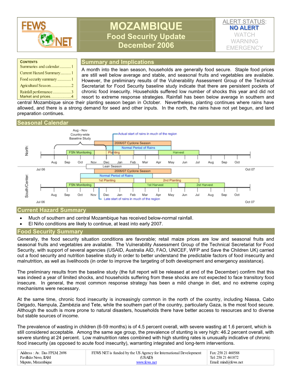 MOZAMBIQUE NNNOOO AAALLLEEERRRTTT Food Security Update WATCH WARNING December 2006 EMERGENCY