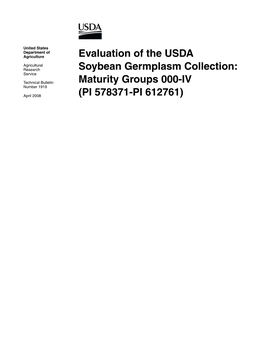 Evaluation of the USDA Soybean Germplasm Collection: Maturity Groups 000-IV (PI 578371-PI 612761)