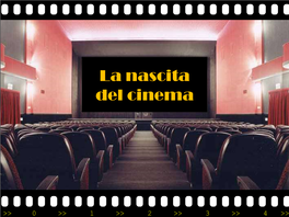 La Nascita Del Cinema