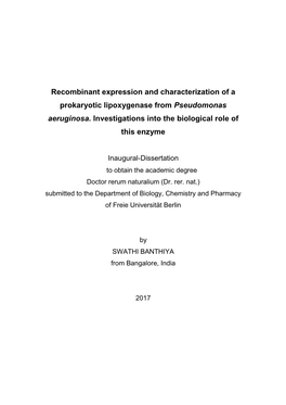 Recombinant Expression and Characterization of a Prokaryotic Lipoxygenase from Pseudomonas Aeruginosa. Investigations Into the Biological Role of This Enzyme