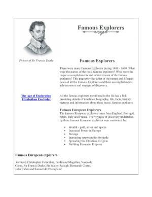 Famous European Explorers the Famous European Explorers Came from England, Portugal, Spain, Italy and France