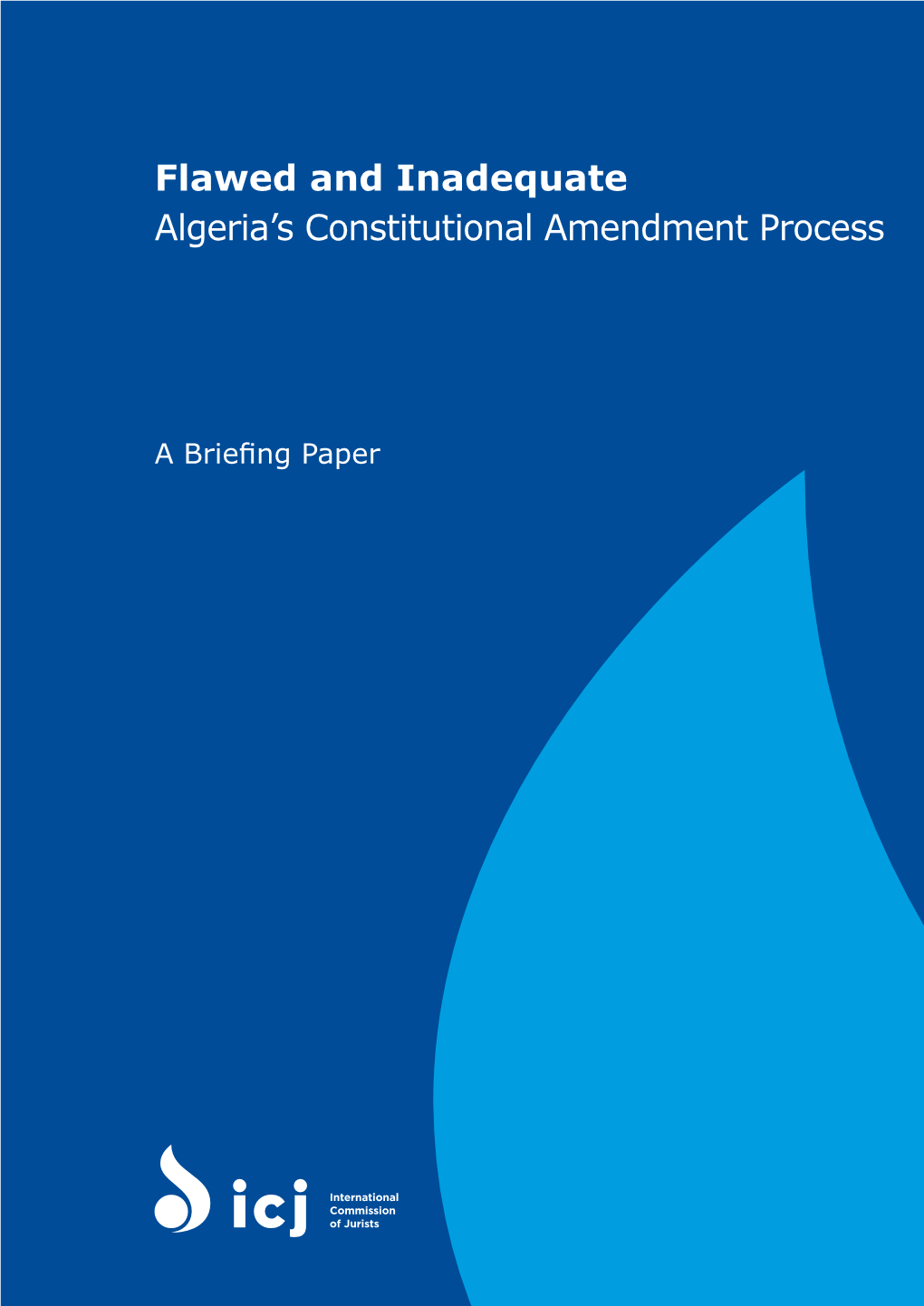 Flawed and Inadequate Algeria's Constitutional Amendment Process