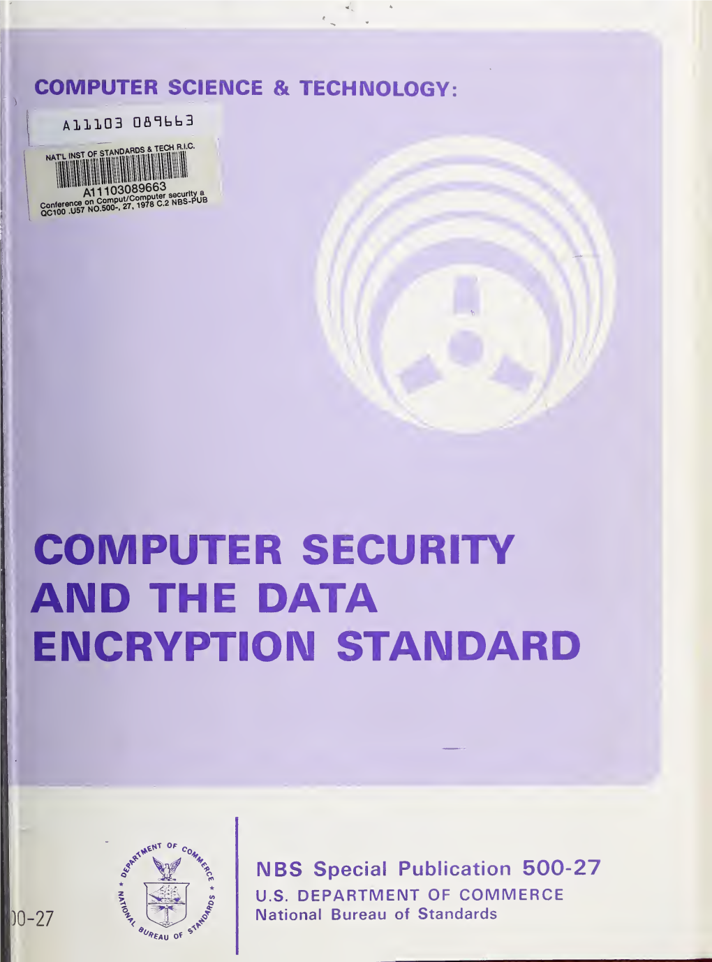 Computer Security and the Data Encryption Standard