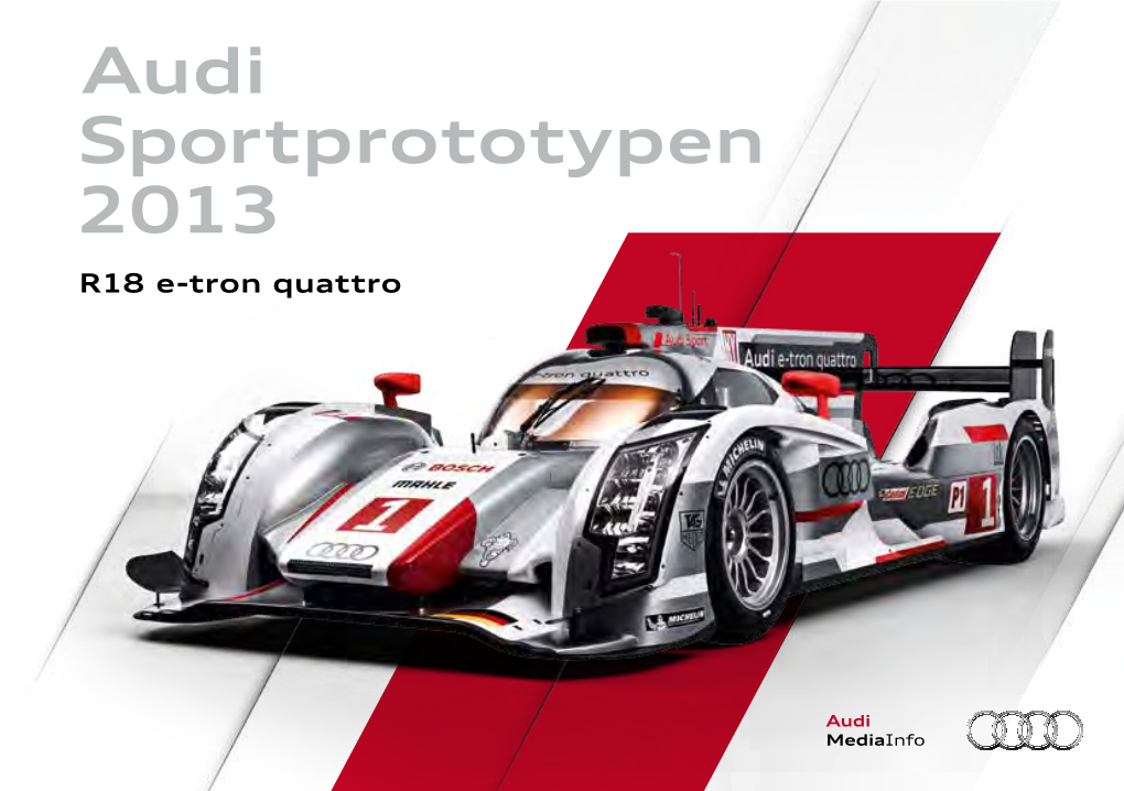 Audi Sportprototypen 2013 R18 E-Tron Quattro Audi Sportprototypen 2013 Audi