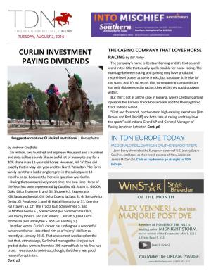Curlin Investment Paying Dividends