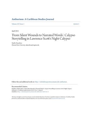 Calypso Storytelling in Lawrence Scott's Night Calypso Njelle Hamilton Plymouth State University, Njhamilton@Virginia.Edu