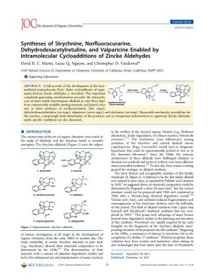 Syntheses of Strychnine, Norfluorocurarine, Dehydrodesacetylretuline, and Valparicine Enabled by Intramolecular Cycloadditions of Zincke Aldehydes David B