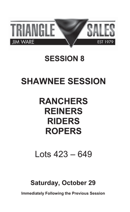 SHAWNEE SESSION RANCHERS REINERS RIDERS ROPERS Lots