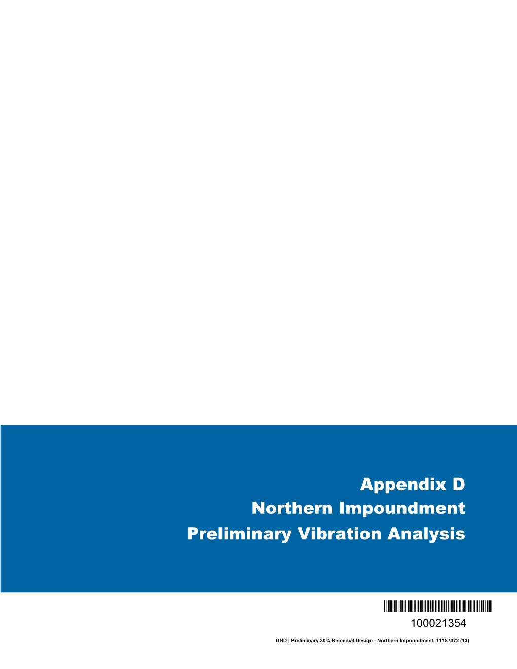 Northern Impoundment Preliminary Vibration Analysis