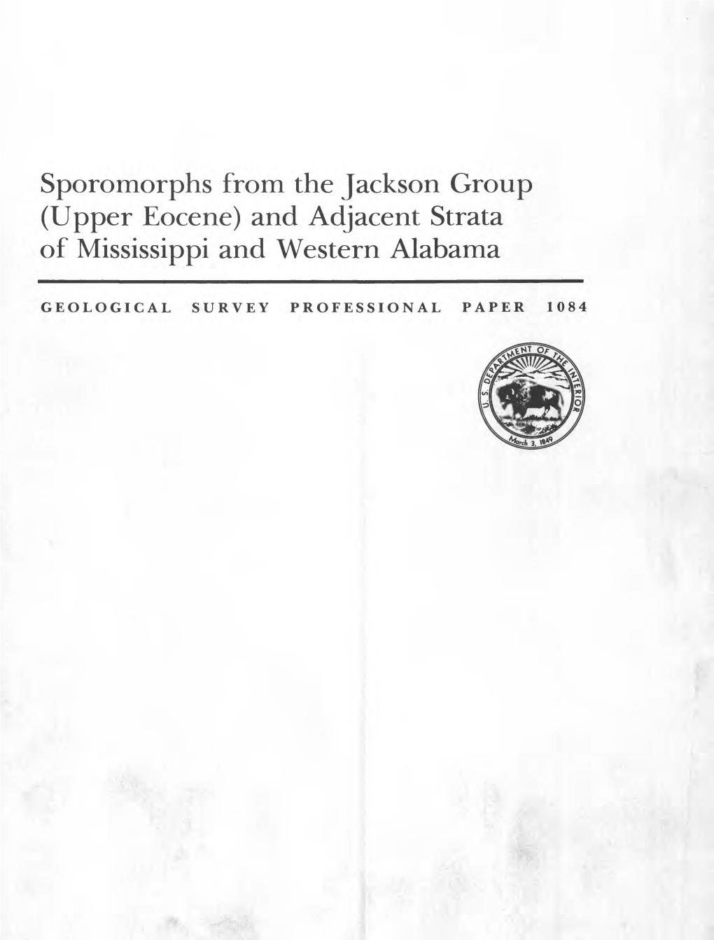 Sporomorphs from the Jackson Group (Upper Eocene) and Adjacent Strata of Mississippi and Western Alabama