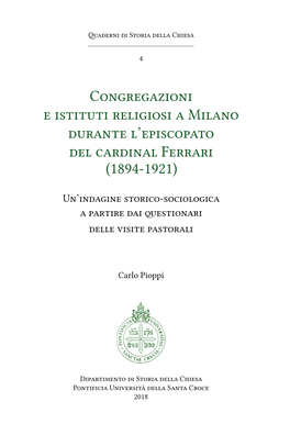 Congregazioni E Istituti Religiosi a Milano Durante L'episcopato Del Cardinal Ferrari