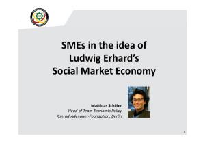 Smes in the Idea of Ludwig Erhard's Social Market Economy