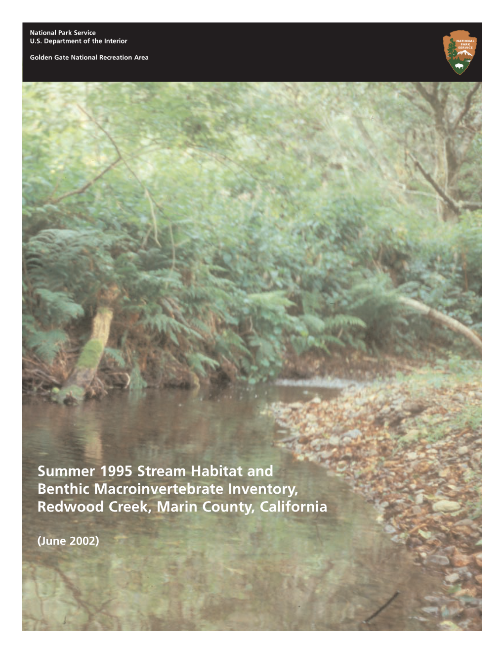 Summer 1995 Stream Habitat and Benthic Macroinvertebrate Inventory, Redwood Creek, Marin County, California