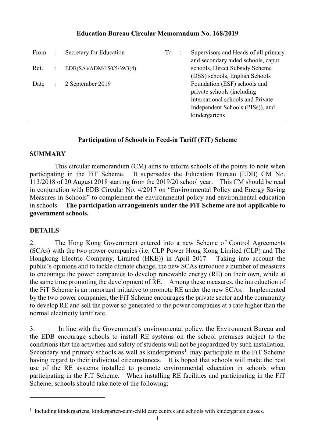 Education Bureau Circular Memorandum No. 168/2019 Participation of Schools in Feed-In Tariff (Fit) Scheme SUMMARY This Circular