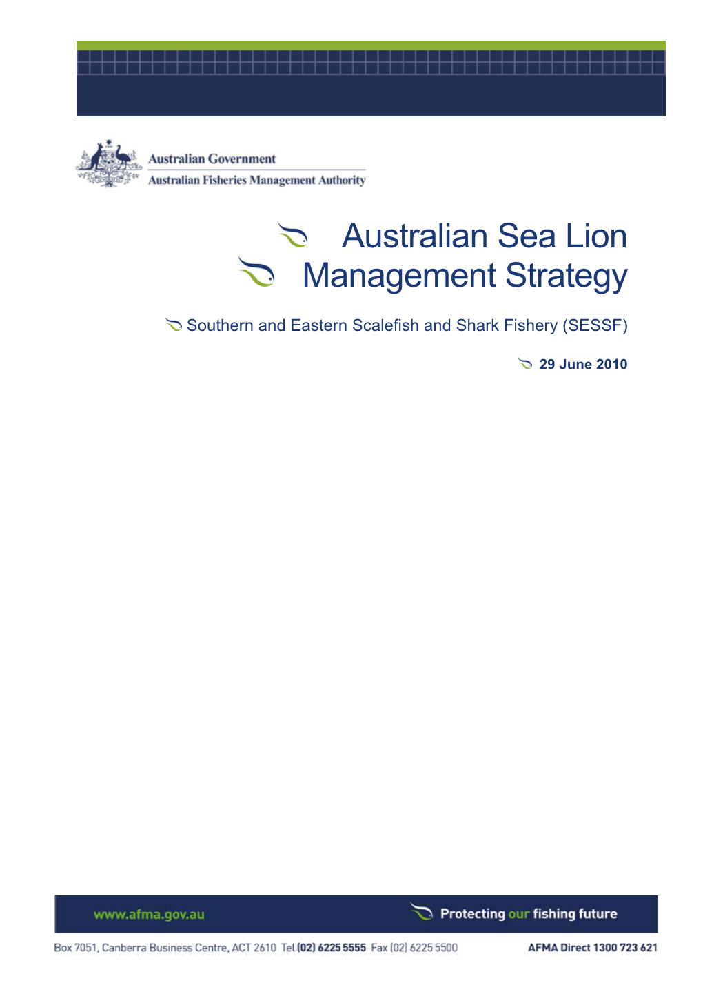 Australian Sea Lion Management Strategy 2010