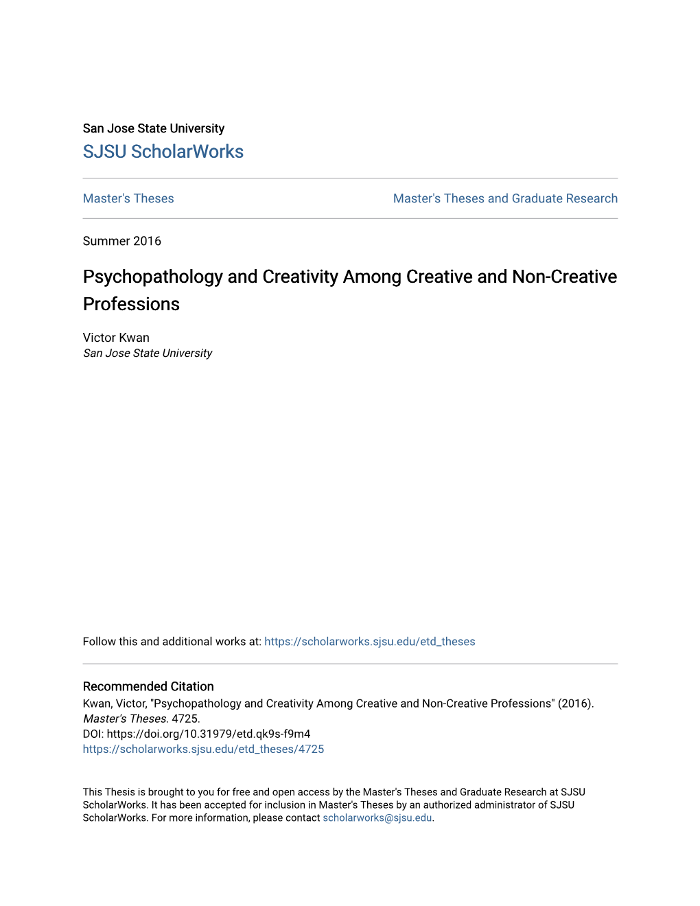 Psychopathology and Creativity Among Creative and Non-Creative Professions